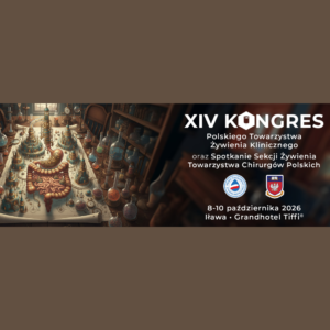 XIV Kongres Polskiego Towarzystwa Żywienia Klinicznego 08-10.10.2026